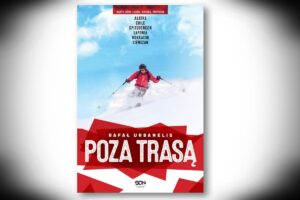 Read more about the article „Poza trasą” – porywająca opowieść o pasji do narciarstwa z naszym patronatem!